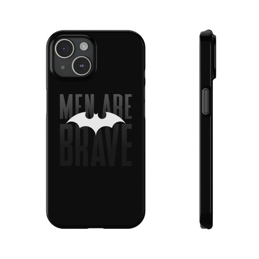 Men Are Brave Phone Case