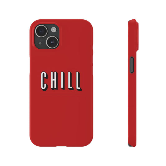 Chill Phone Case